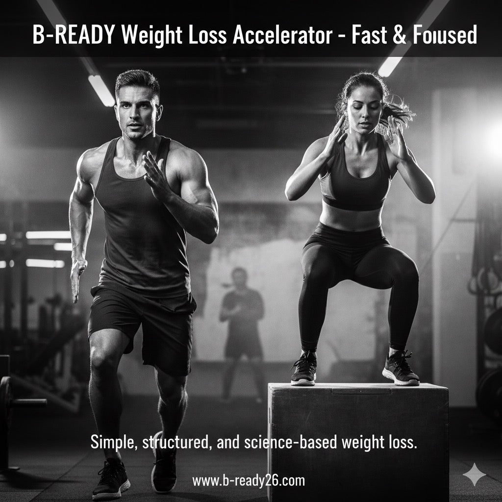 B-READY Weight Loss Accelerator – Fast & Focused 2026