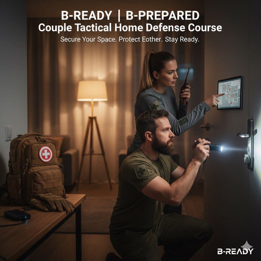 B-READY | B-PREPARED Couple Tactical Home Defense Course