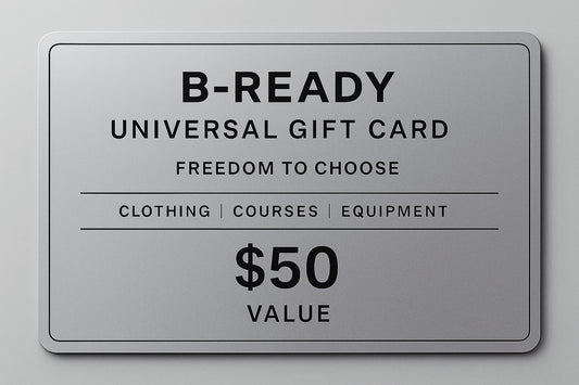 B-READY™ Universal Gift Card – Freedom to Choose including Clothing|Courses|Equipment v