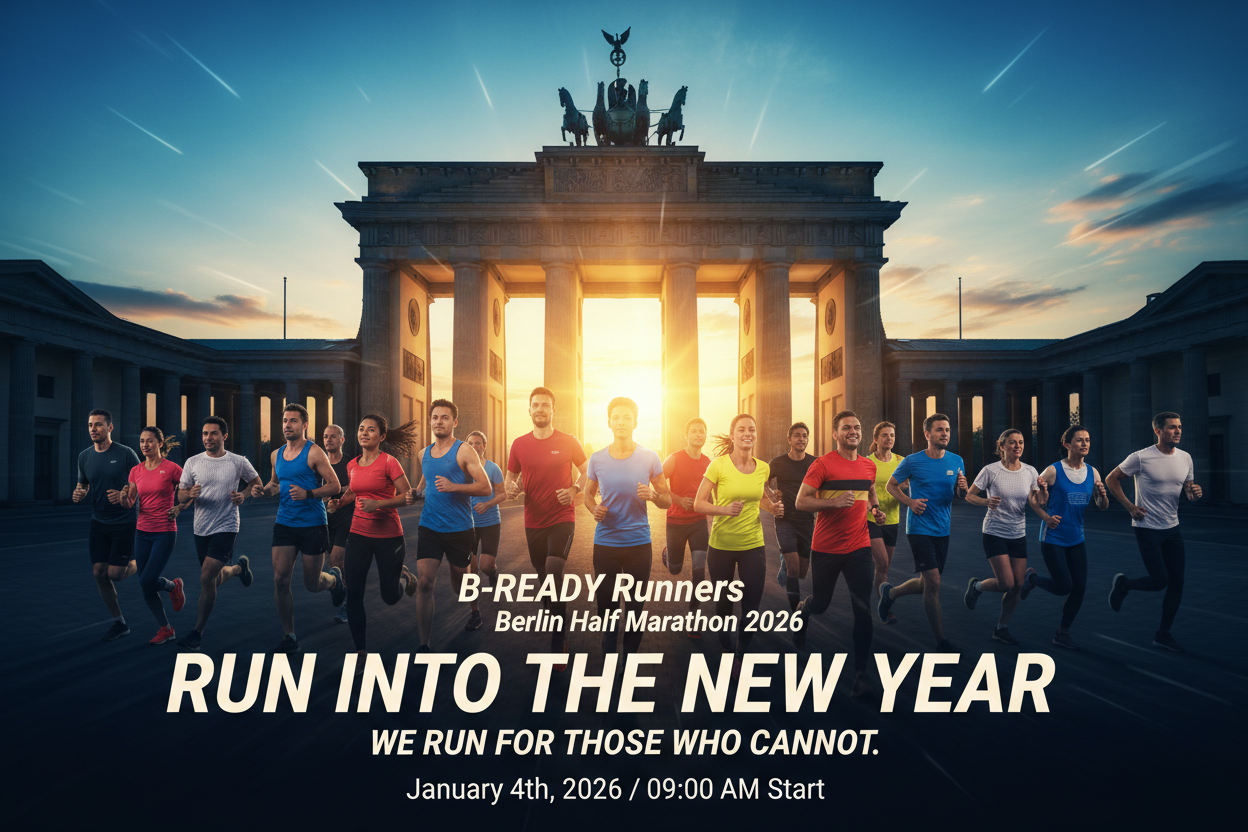 🏃♂️ B-READY RUNNERS BERLIN HALBMARATHON 2026
„Run Into The New Year – Wir laufen für die, die nicht können.“
📅 Event Details

Datum: Sonntag, 4. Januar 2026

Startzeit: 09:00 Uhr

Ort: Brandenburger Tor, Berlin 🇩🇪