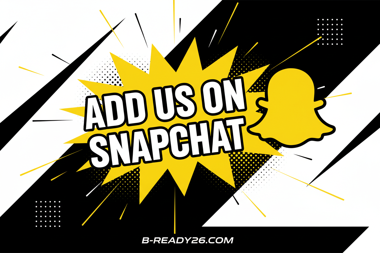B-READY26.COM ADD US ON SNAPCHAT IMAGE